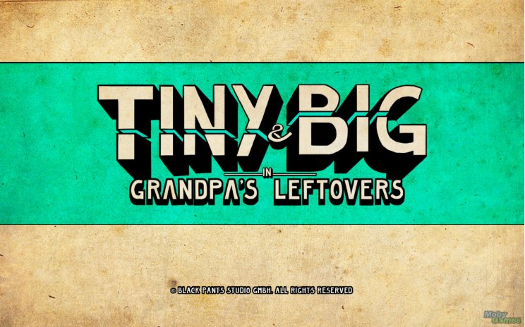 Tiny and Big: Grandpas Leftovers - 1. kép