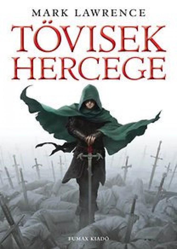 Tövisek hercege és királya - 1. kép