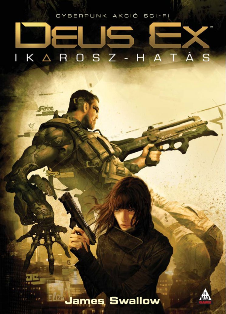 James Swallow: Deus Ex - Ikarosz-hatás - 2. kép