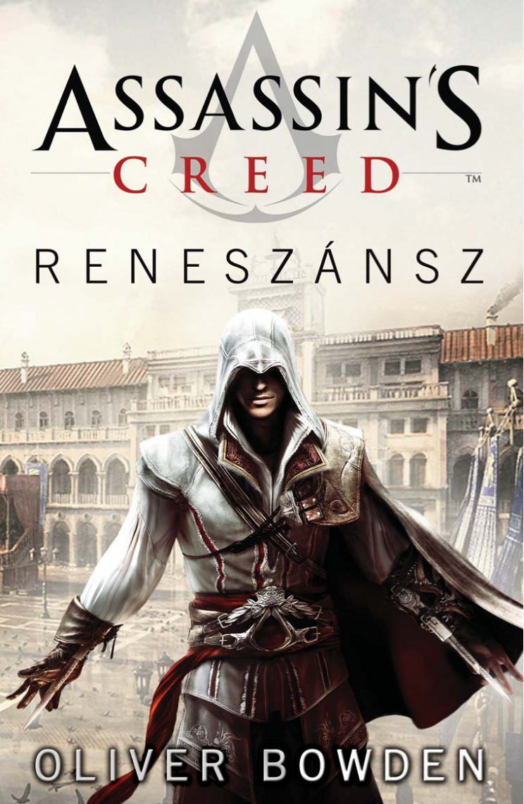 Oliver Bowden - Assassin's Creed: Reneszánsz - 2. kép