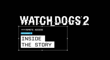 A sztori kapta a főszerepet a Watch Dogs 2 friss trailerén