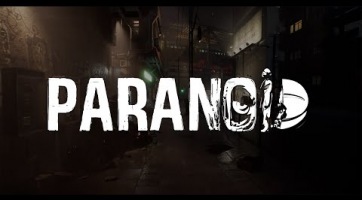 Félelmetes traileren ismerkedhetünk a Paranoid című horrorjáték sajátosságaival