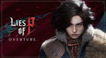 Overture címmel bemutatkozott a Lies of P legújabb DLC csomagja