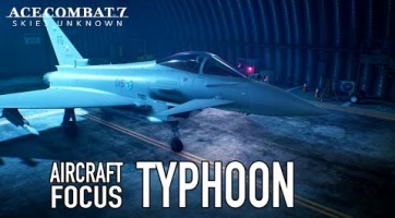 A Typhoont prezentálja a legújabb Ace Combat 7: Skies Unknown trailer