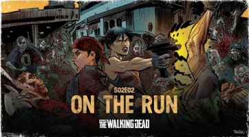 On The Run címmel még ma megérkezik az Overkill's The Walking Dead második epizódja