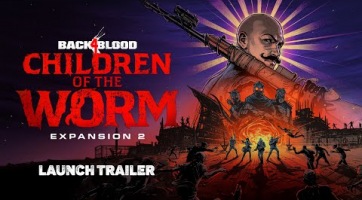 Megjelent a Back 4 Blood második nagy kiegészítője, a Children of the Worm DLC
