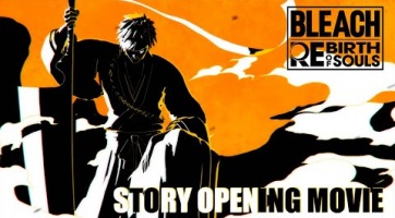 Íme a Bleach: Rebirth of Souls nyitófilmje