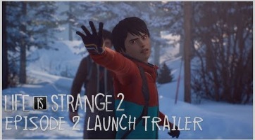 Launch trailerrel hangolódunk a Life is Strange 2 második epizódjára