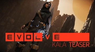 Evolve: bemutatkozik Kala, az új vadász