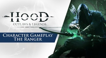 A Rangerről szól a Hood: Outlaws and Legends első karakter gameplay trailere