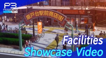 A városi létesítményekről szól a legújabb Persona 3 Reload előzetes