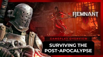 Friss trailer mutatja, hogy miként éljük túl a poszt-apokalipszist a Remnant II-ben
