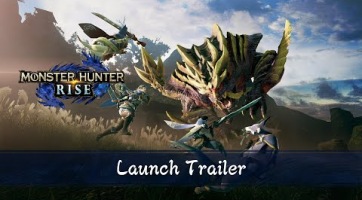Launch trailert kapott a Monster Hunter Rise