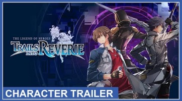 A karakterek kapták a főszerepet a The Legend of Heroes: Trails into Reverie aktuális kedvcsinálóján