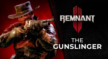 Trailer mutatja be a Remnant II egyik lövészét, a Gunslingert