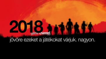 5+1 videojáték, amit a legjobban várunk 2018-ban!