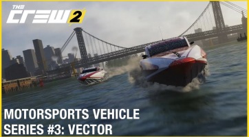 A Jaguar Vector V40R motorcsónak kapta a főszerepet a legújabb The Crew 2 traileren
