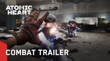 A küzdelmekre fókuszál az Atomic Heart legújabb kedvcsinálója
