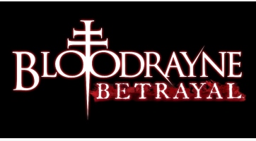 Bloodrayne: Betrayal megjelenési dátumok