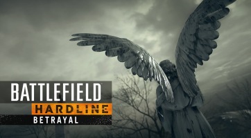 Ismerd meg most a Battlefield Hardline: Betrayal DLC csatatereit (trailer)