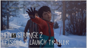 Launch trailerrel hangolódunk a Life is Strange 2 második epizódjára