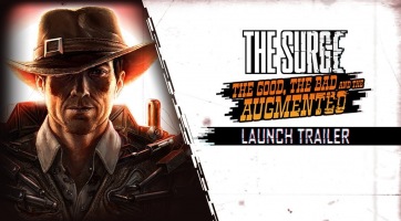 Launch trailert kapott a The Surge vadnyugati DLC-je, a The Good, the Bad, and the Augmented