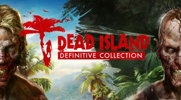 Mozgásban a Dead Island Definitive Collection