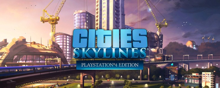 Cities: Skylines PlayStation 4 Edition teszt