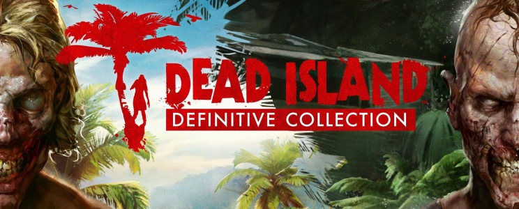 Dead Island: Definitive Edition teszt