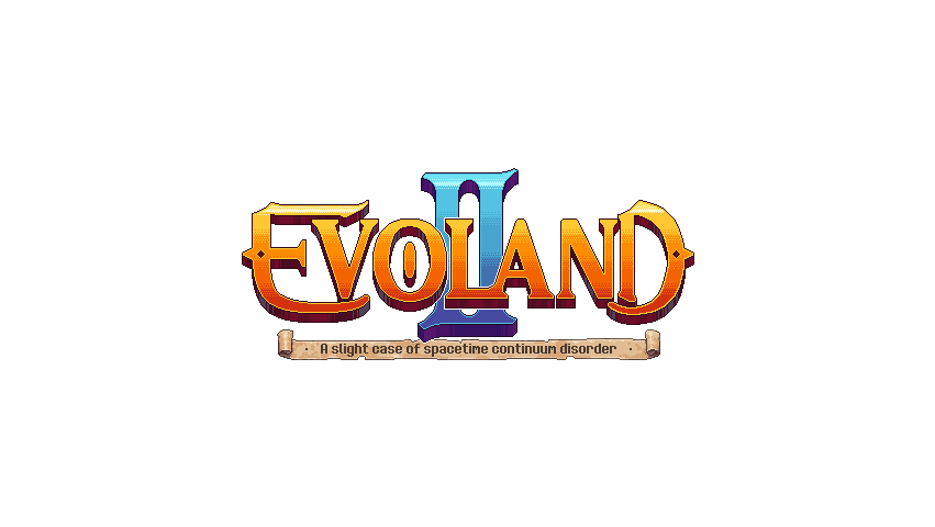 Evoland 2