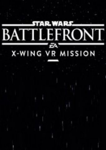 Star Wars: Battlefront Rogue One – X-Wing VR Mission