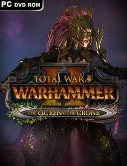 Total War: Warhammer II – The Queen and The Crone