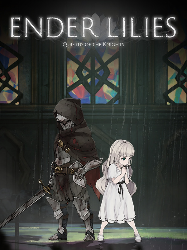 Ender Lilies: Quietus of the Knights