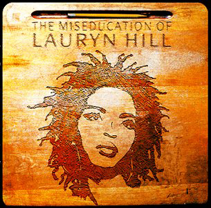 Lauryn Hill – The Miseducation of Lauryn Hill