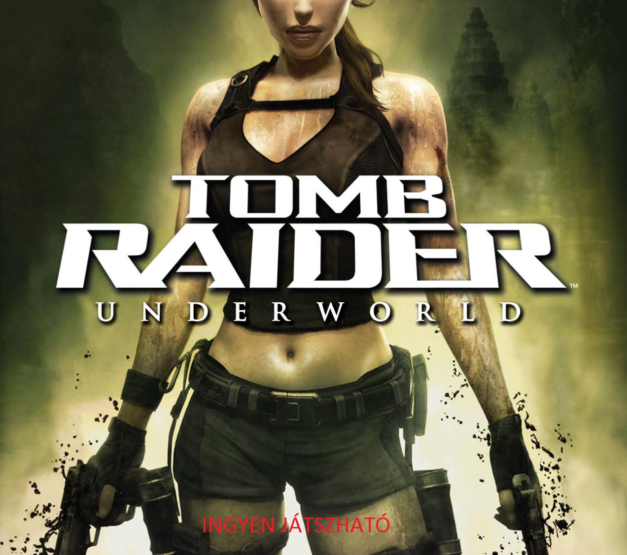 Tomb Raider Underworld ingyen a Core Online -on