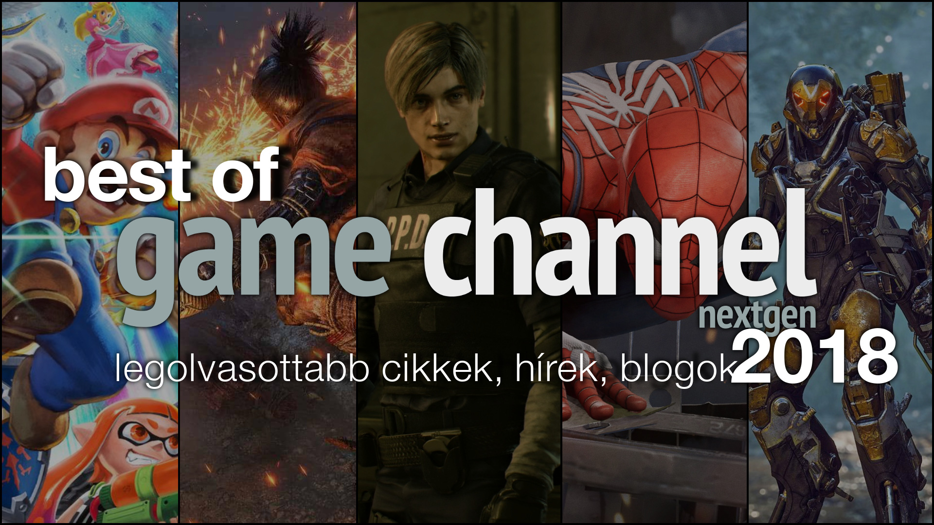 2018 legolvasottabb cikkei, hírei, blogjai a Game Channel-en