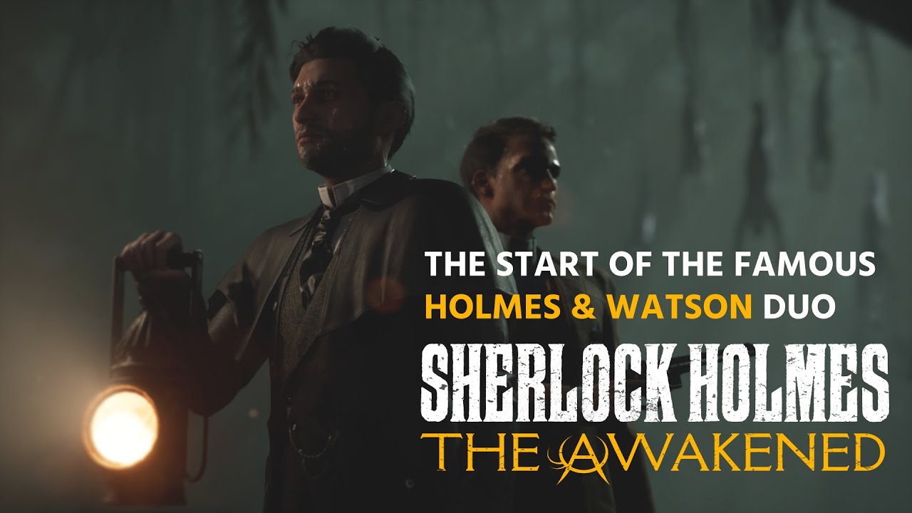 A detektív duó történetének gyökerét tárja fel a legújabb Sherlock Holmes: The Awakened trailer
