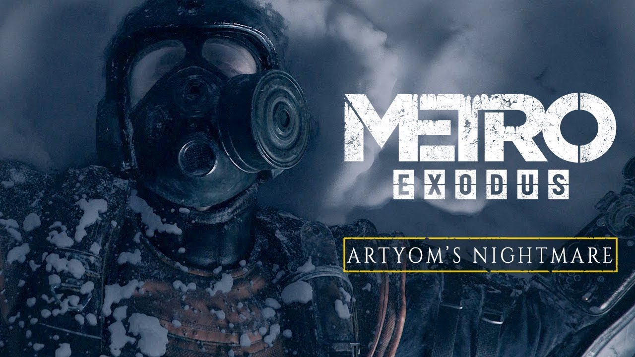 Artyom legrosszabb rémálmáról szól a legújabb Metro Exodus trailer