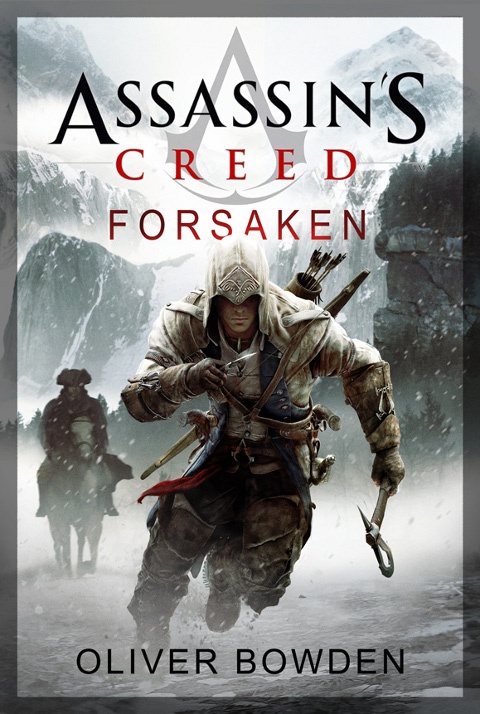 Assassin's Creed: Forsaken: Már készül Oliver Bowden újabb Assassin's Creed regénye