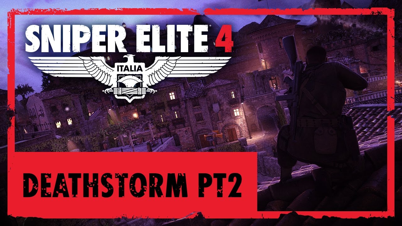Elérhető a Sniper Elite 4: Deathstorm Part 2 – Infiltration DLC