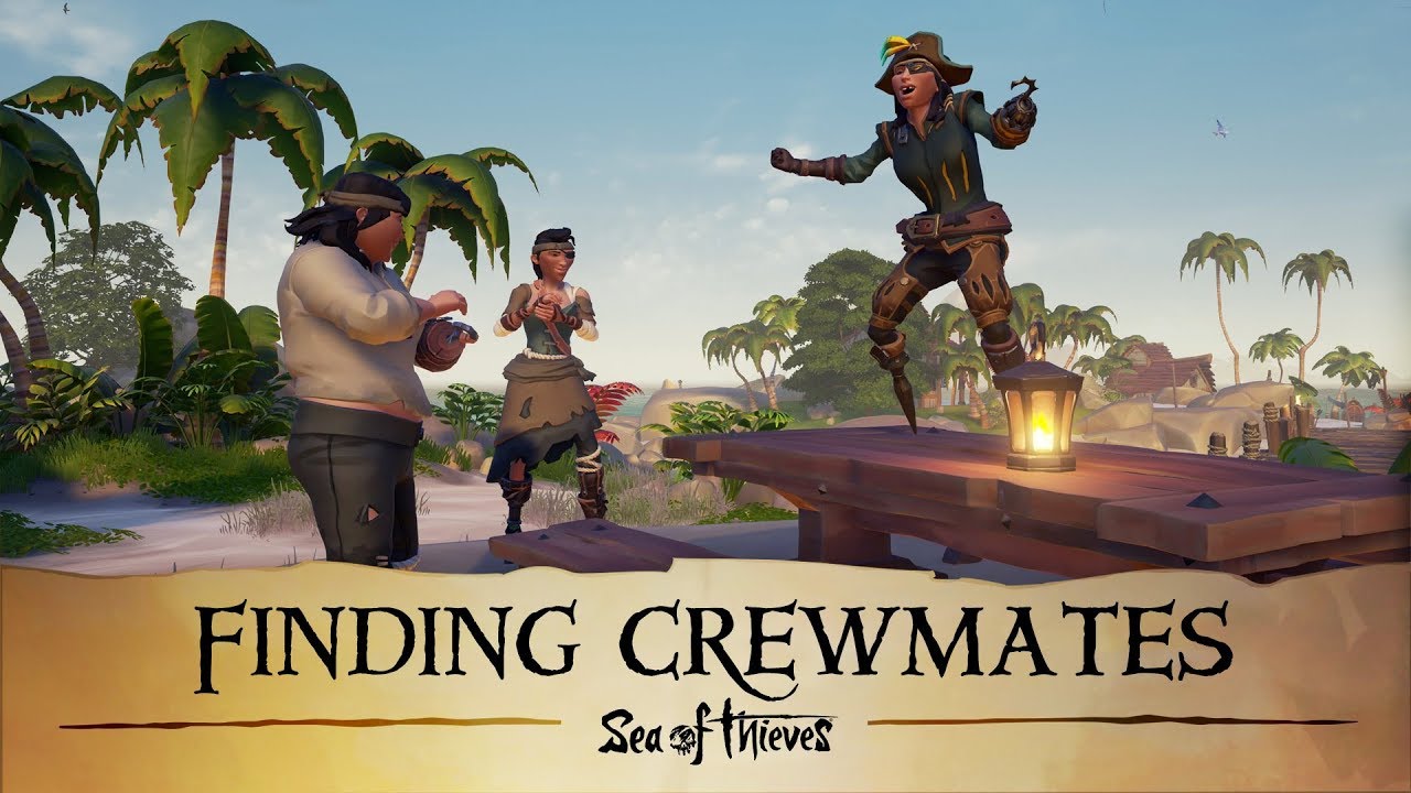 Így találhatsz magadnak csapattársakat a Sea of Thieves-ben
