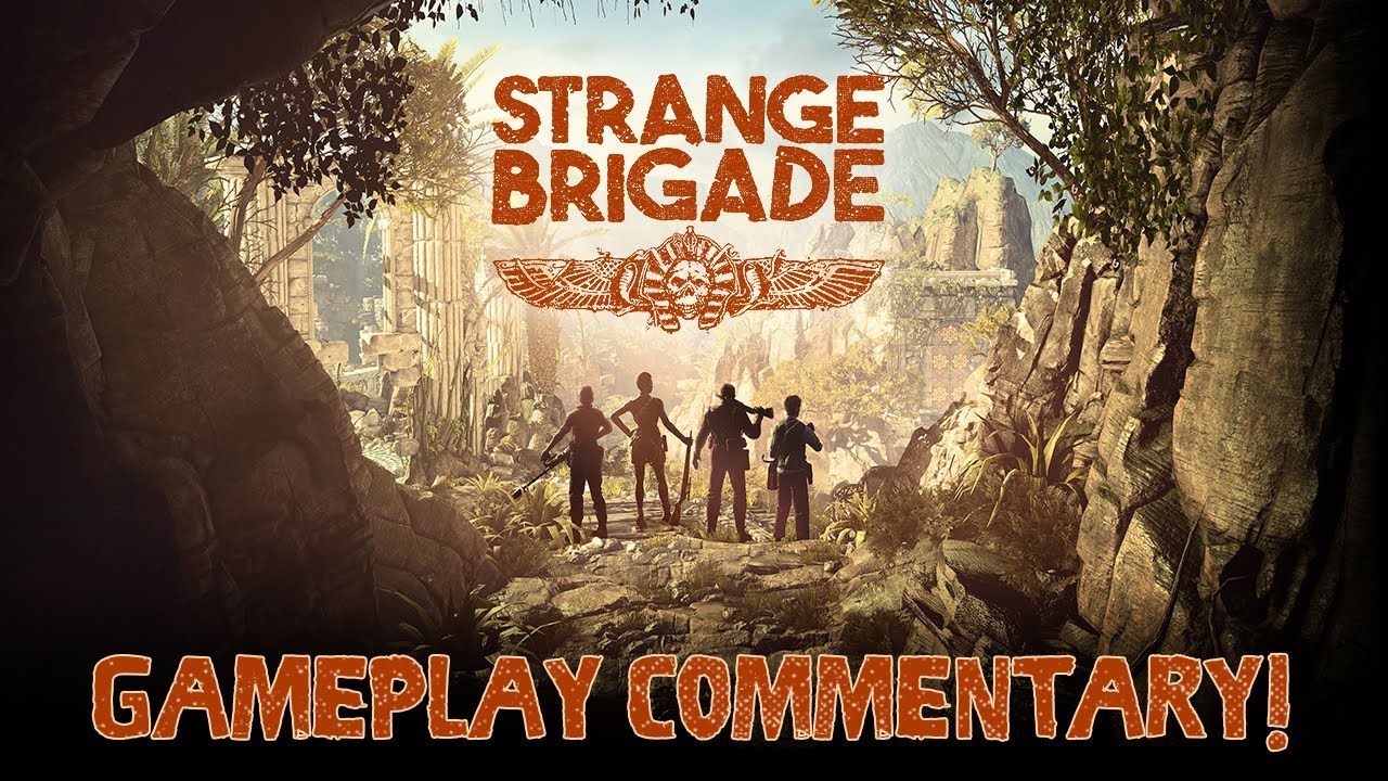 Itt az első Strange Brigade gameplay videó