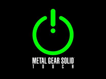 Konami: A Next Metal Gear Is…, Touch