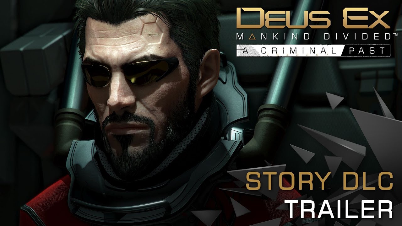 Látványos launch trailerrel jelent meg a Deus Ex: Mankind Divided – A Criminal Past DLC