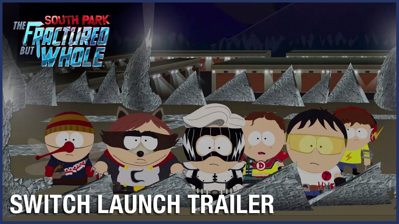 Launch trailerrel ünnepeljük a South Park: The Fractured But Whole Nintendo Switch-es megjelenését