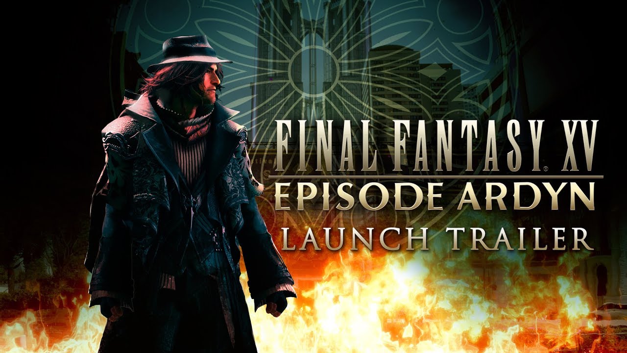 Launch trailert kapott a Final Fantasy XV: Episode Ardyn DLC