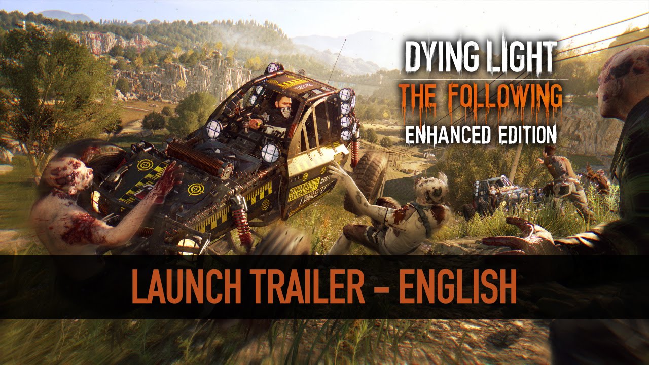 Megkapta utolsó mozgóképét a Dying Light: The Following