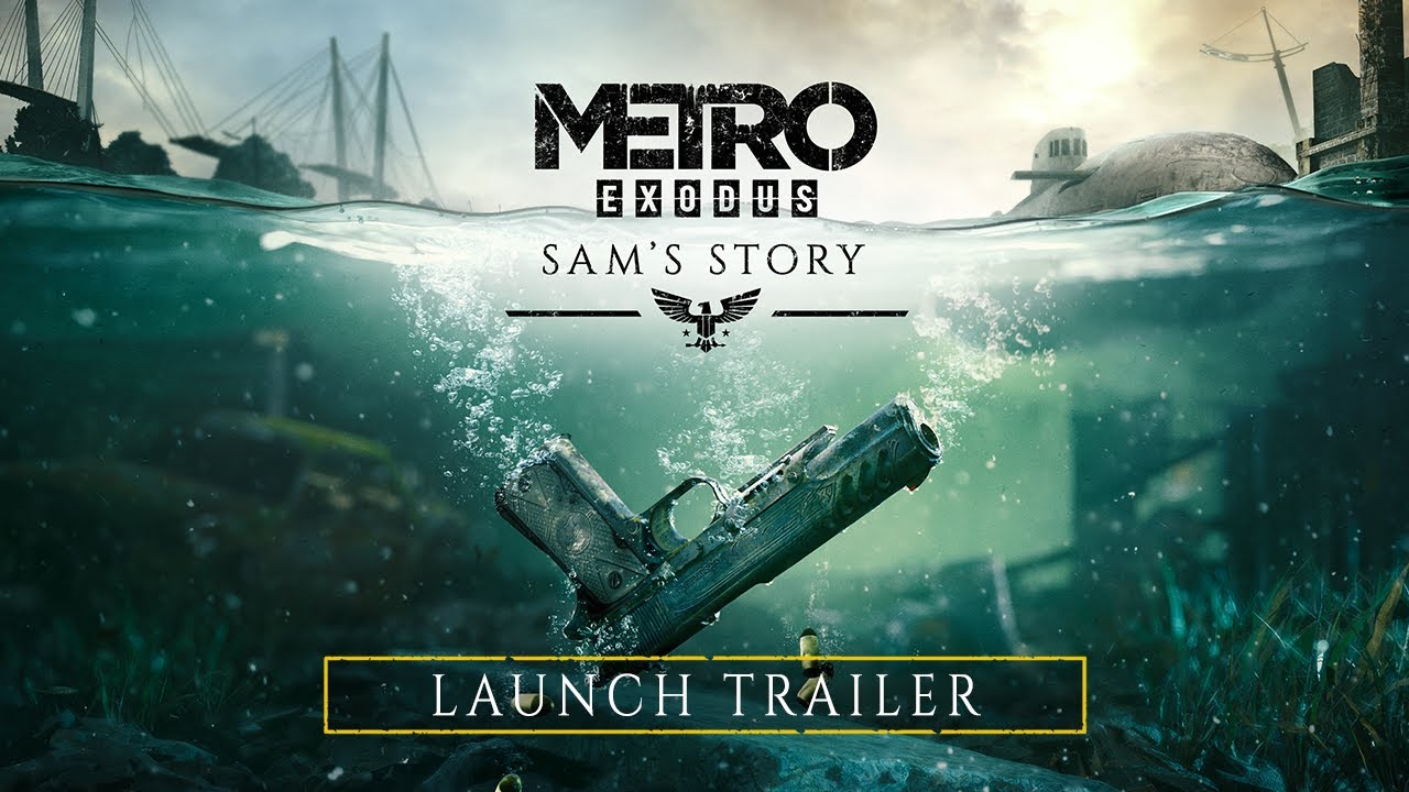 Metro Exodus: launch traileren a Sam's Story kiegészítő