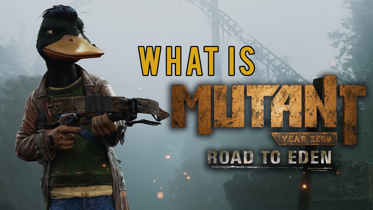 Mi az a Mutant Year Zero: Road to Eden? Trailer válaszol a kérdésedre!