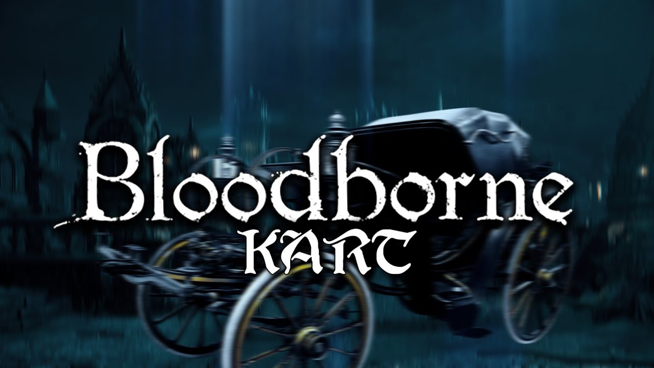 Nem vicc: bejelentették a Bloodborne Kartot!